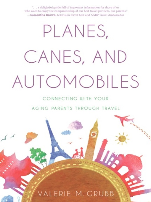 Title details for Planes, Canes, and Automobiles by Valerie M. Grubb - Available